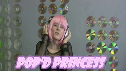 POP'D PRINCESS