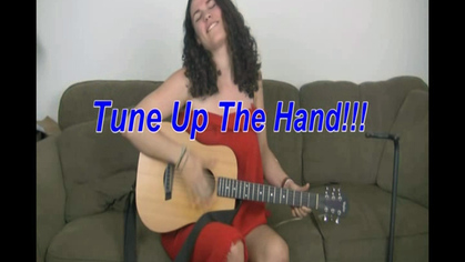 Tune Up The Hand