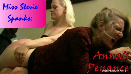 Miss Stevie Spanks: Anna's Penance